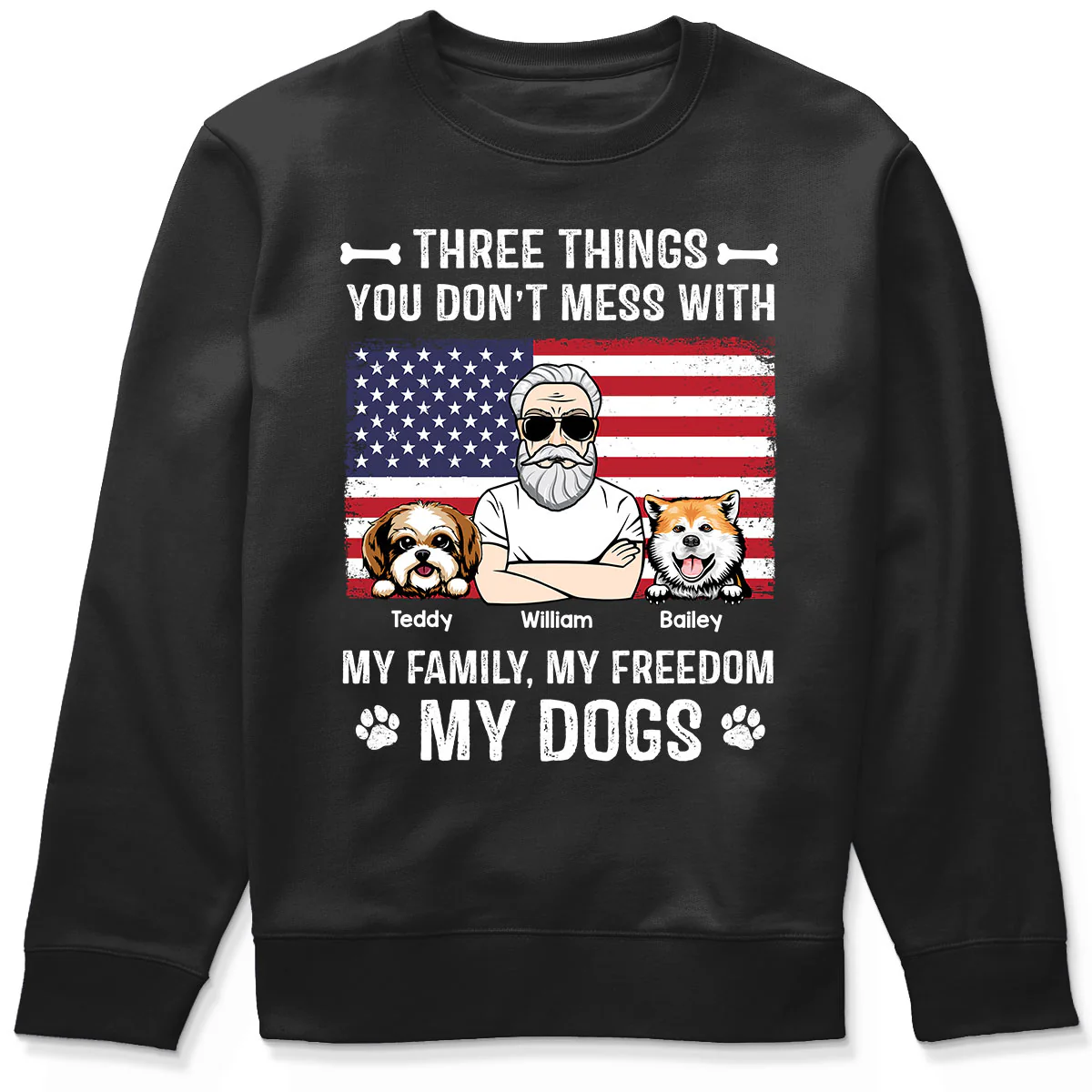3 Things You Don‘t Mess With My Family My Freedom My Dogs Independence Day 4th Of July Personalized Shirt - Image 5