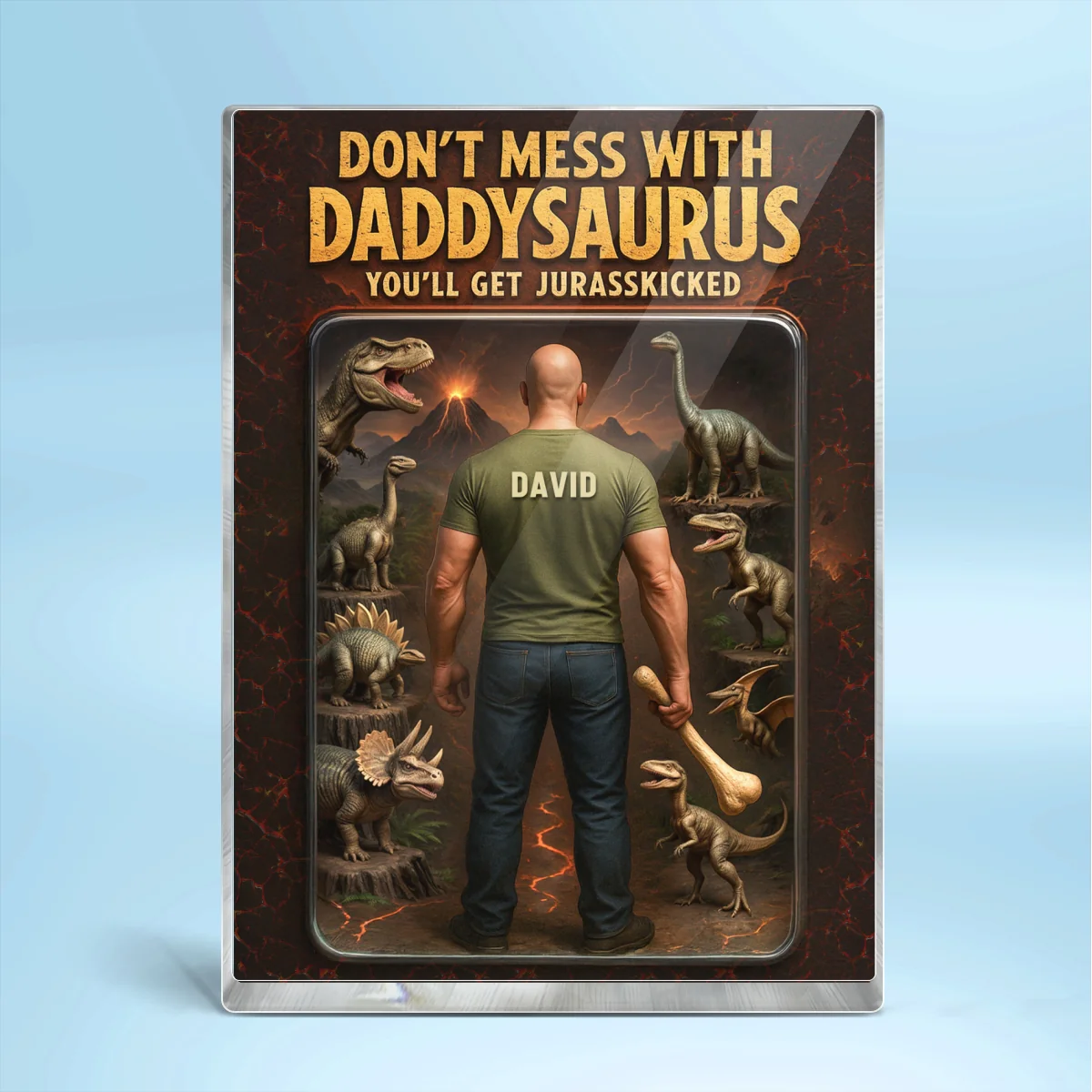 3D Effect Don't Mess With Daddysaurus Custom Figure Personalized Flat Rectangle Acrylic Block, Gift For Dad - Image 10