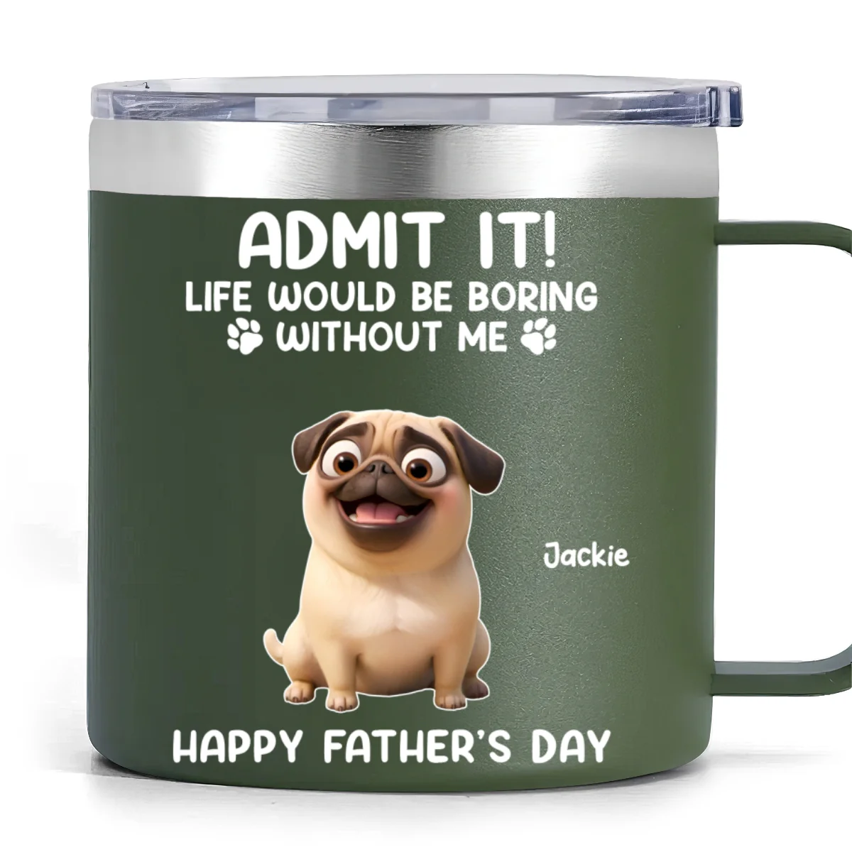 Cartoon Funny Dogs Admit It Life Would Be Boring Without Me Personalized Stainless Steel Tumbler, Father's Day, Gift For Dog Lovers - Image 10