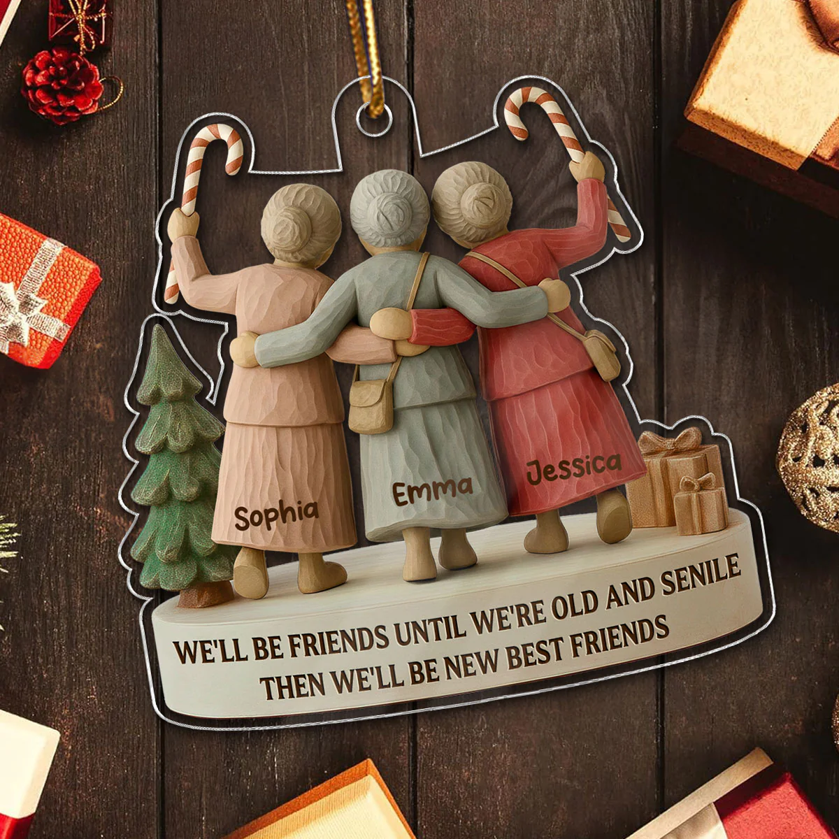 3D Effect We'll Friends Until Old & Senile Old Besties - Personalized Acrylic Ornament - Gift For Best Friends - Image 5