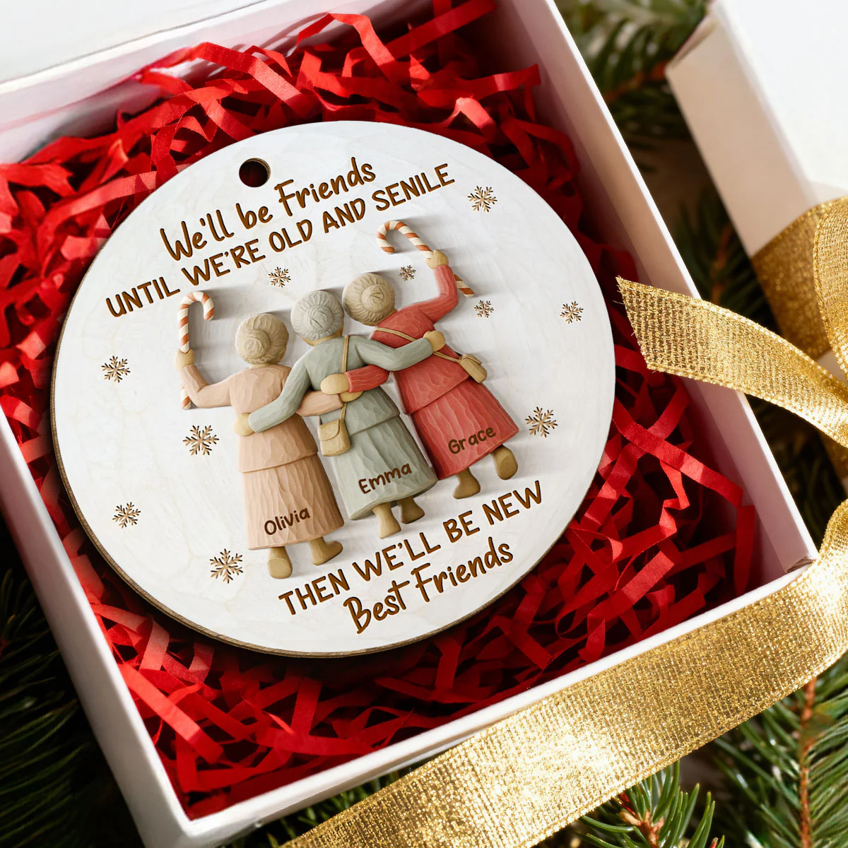 3D Effect We'll Friends Until Old & Senile Old Besties - Personalized Wooden Ornament - Gift For Best Friends - Image 5