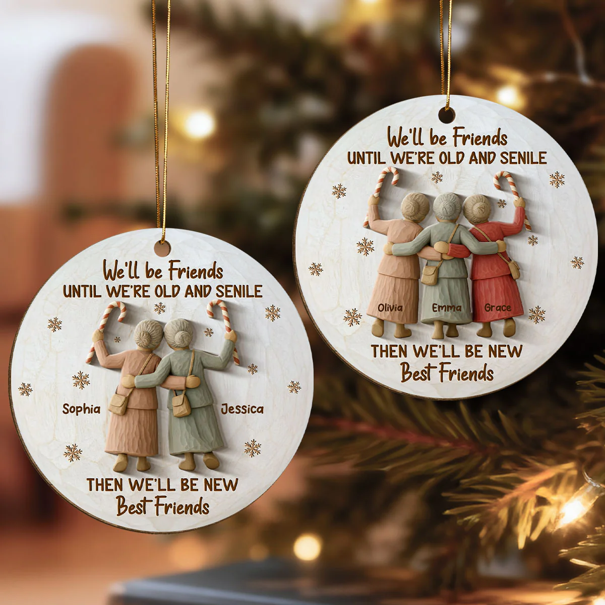 3D Effect We'll Friends Until Old & Senile Old Besties - Personalized Wooden Ornament - Gift For Best Friends - Image 6