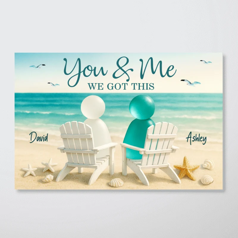 3D Sea Glass Effect Couple You & Me We Got This - Personalized Poster - Image 11
