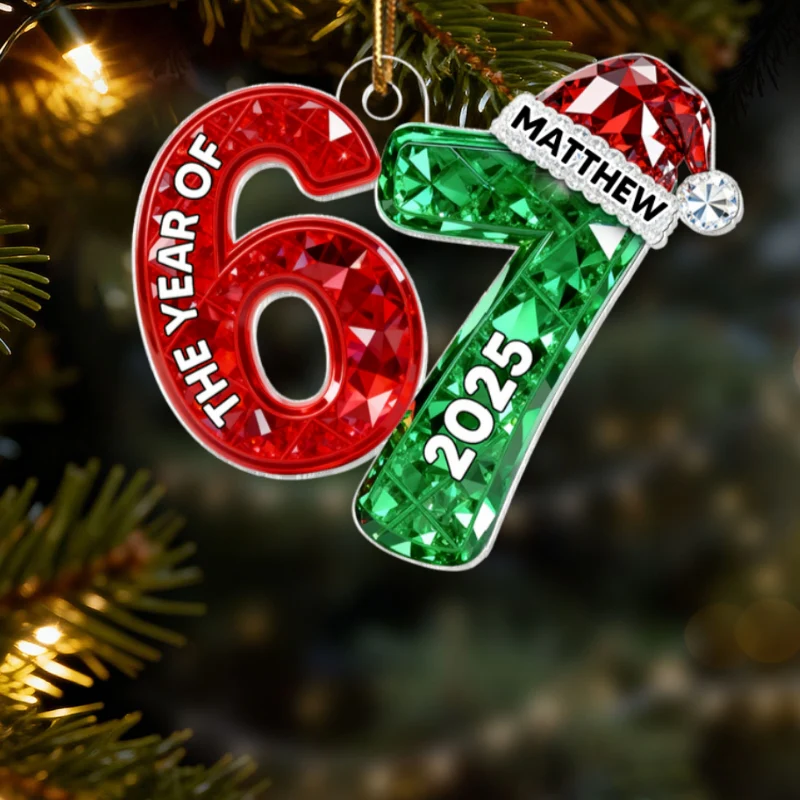 3D Effect 67 Six Seven 2025 Slang Christmas Various Designs - Personalized Acrylic Ornament - Funny Christmas Gift For Teen, Grandkid, Gen Alpha - Image 13