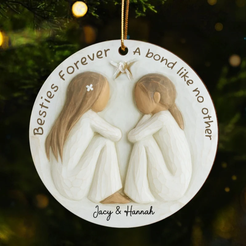 A Bond Like No Other Besties 3D Effect - Personalized Wooden Ornament - Gift For Best Friend - Image 8