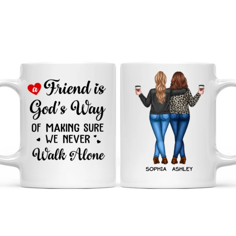 A Friend Is God's Way Besties Best Friend Gift Cup, Friendship Personalized Mug - Image 19