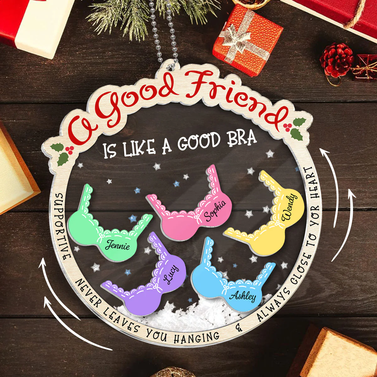 A Good Friend Is Like A Good Bra, Funny Cute Personalized Shaker Ornament For Besties, Sisters - Image 4