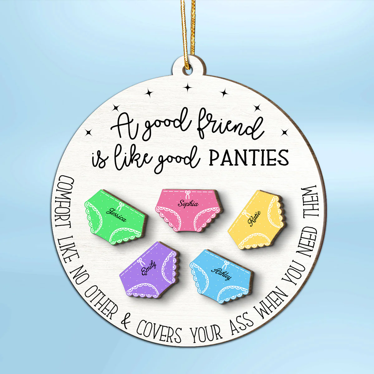 A Good Friend Is Like Good Panties Christmas Personalized 2-Layer Wooden Ornament - Image 2