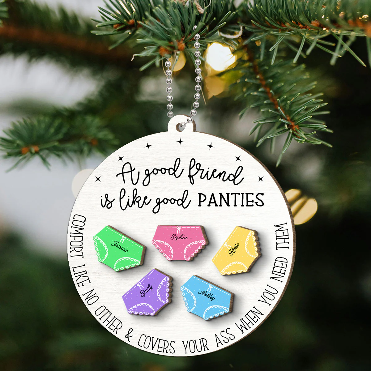 A Good Friend Is Like Good Panties Christmas Personalized 2-Layer Wooden Ornament - Image 7