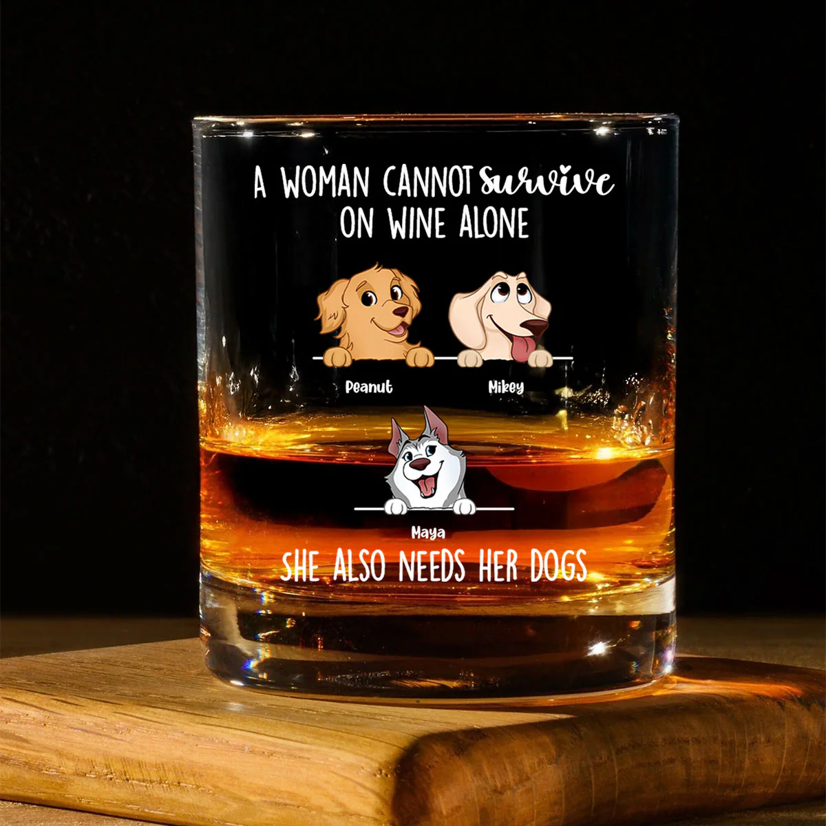 A Woman Cannot Survive On Wine Alone, She Also Needs Dogs Personalized Wine Glass, Gift for Dog Mom - Image 7