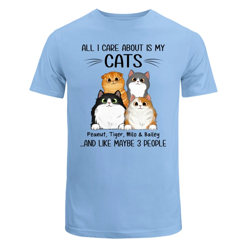 All I Care About Is My Cats And Like Maybe 3 People Personalized Shirt - Image 8