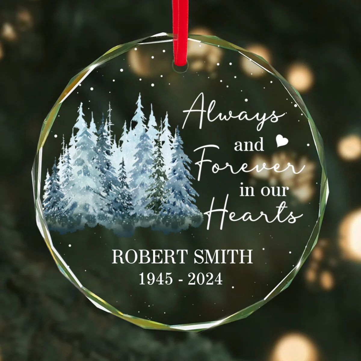 Always And Forever In Our Hearts Memorial Keepsake Personalized Glass Ornament - Image 9
