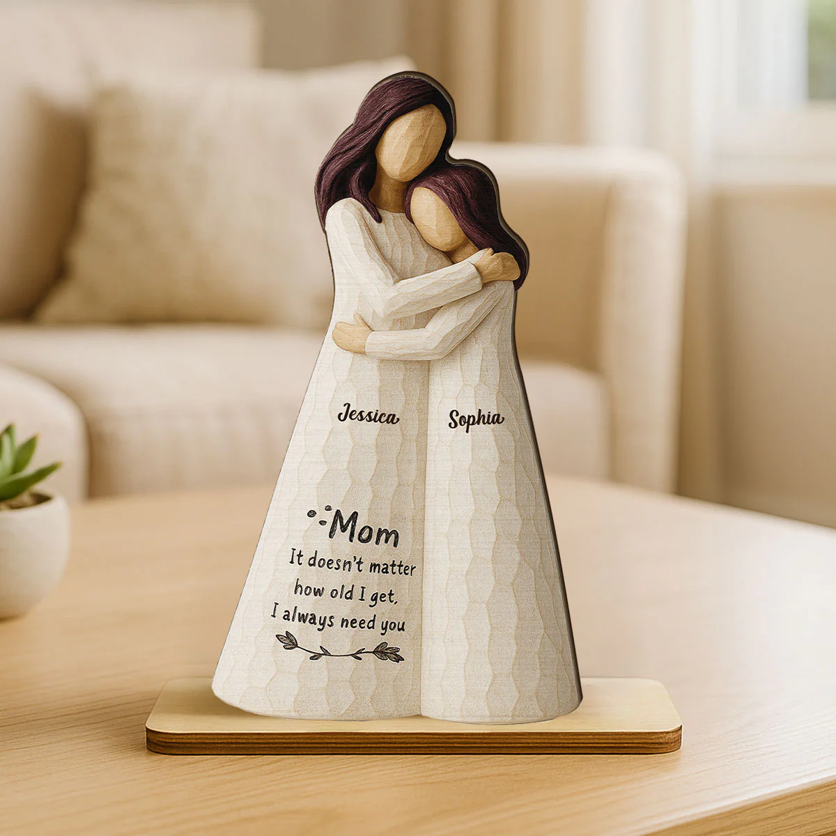 Always Need You Daughter & Mother 3D Effect Personalized Standing Wooden Plaque, Gift for Mom from Daughter - Image 6