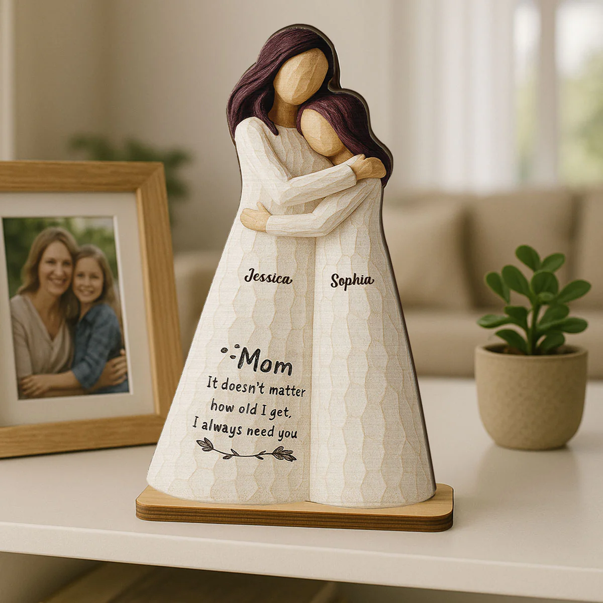 Always Need You Daughter & Mother 3D Effect Personalized Standing Wooden Plaque, Gift for Mom from Daughter - Image 8