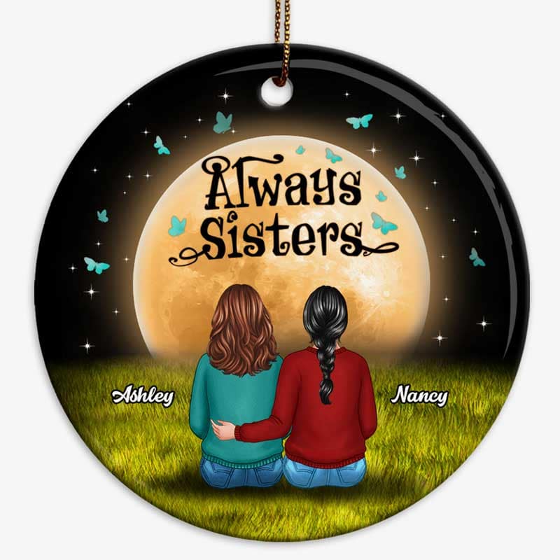 Always Sisters Best Friends Besties Siblings Personalized Circle Ornament
