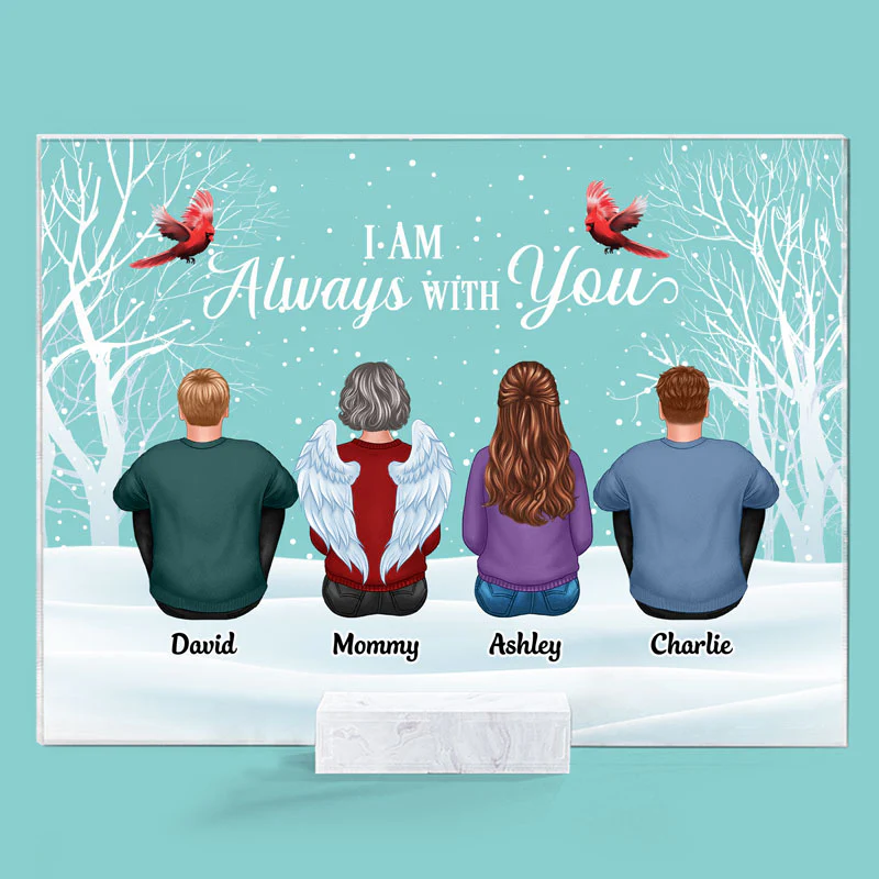 Always With You Family Memorial Snow Background Personalized Acrylic Plaque - Image 2