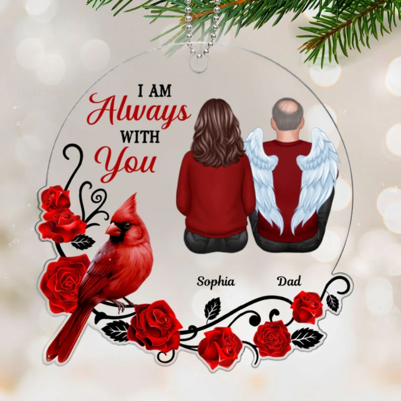 Always With You Roses Cardinal Family Remembrance Memorial Keepsake Christmas Personalized Acrylic Ornament - Image 6