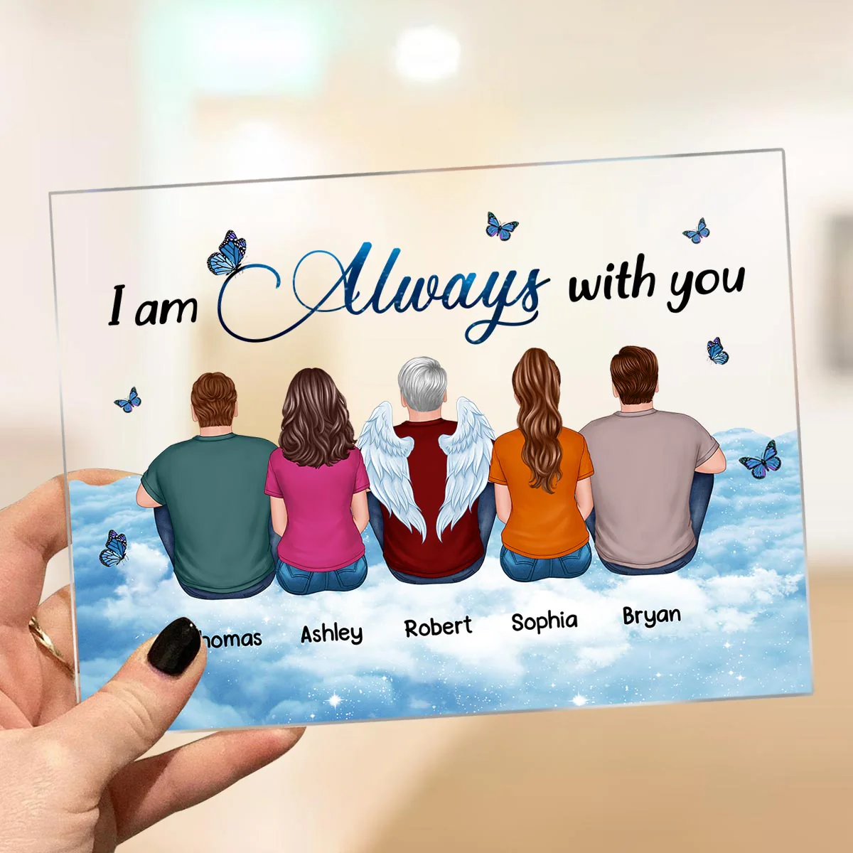 Always With You Sky Family Members Grandma Grandpa Dad Mom Kids Dogs Cats Memorial Remembrance Gift Personalized Acrylic Plaque - Image 3