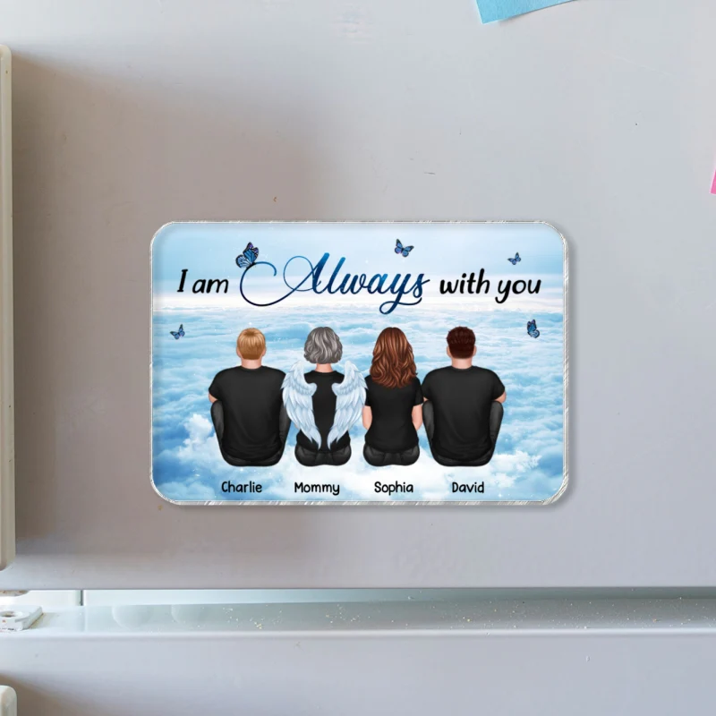 Always With You Sky Family Memorial Personalized Acrylic Fridge Magnet, Remembrance Gift, Sympathy Gift - Image 9