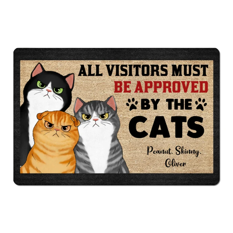 Angry Cats All Visitors Must Be Approved By The Cats Personalized Doormat - Image 3