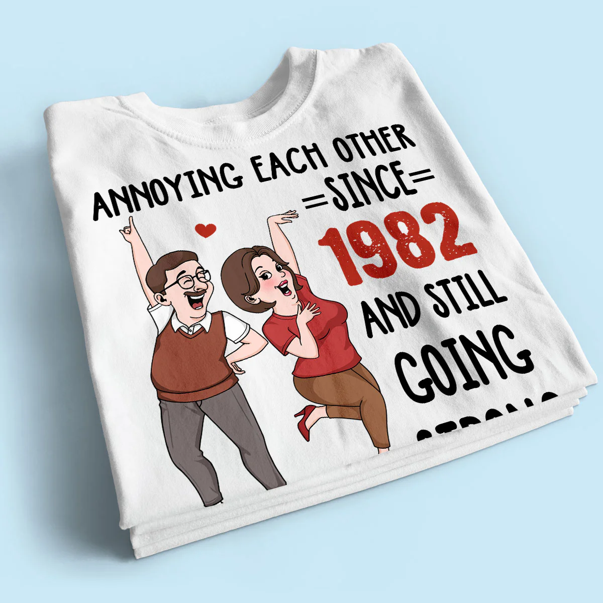 Annoying Each Other And Still Going Strong Funny Gift For Couple Personalized Shirt - Image 2