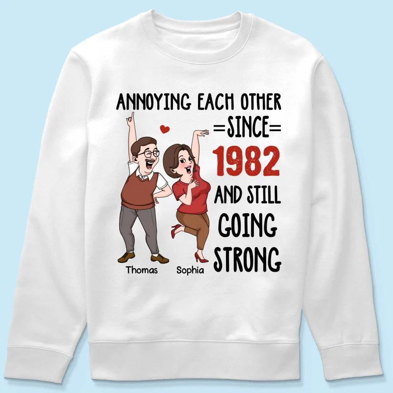 Annoying Each Other And Still Going Strong Funny Gift For Couple Personalized Shirt - Image 21
