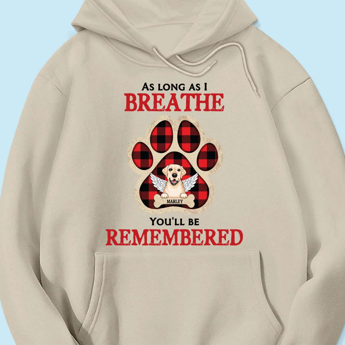 As Long As I Breathe You'll Be Remembered Pet Dog Cat Memorial Personalized Shirt - Image 16