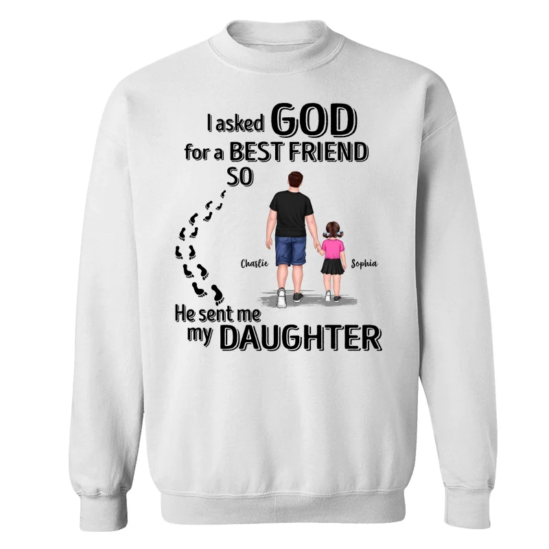 Ask God For A Best Friend He Sent My Son Daughter Personalized Shirt - Image 17