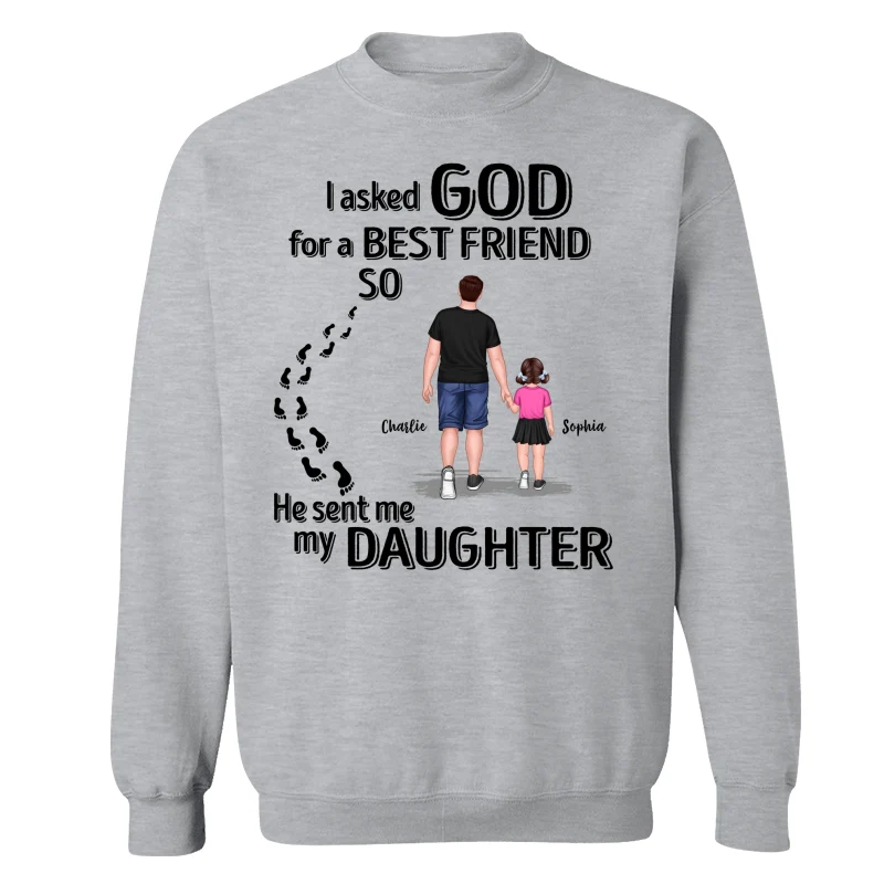 Ask God For A Best Friend He Sent My Son Daughter Personalized Shirt - Image 18