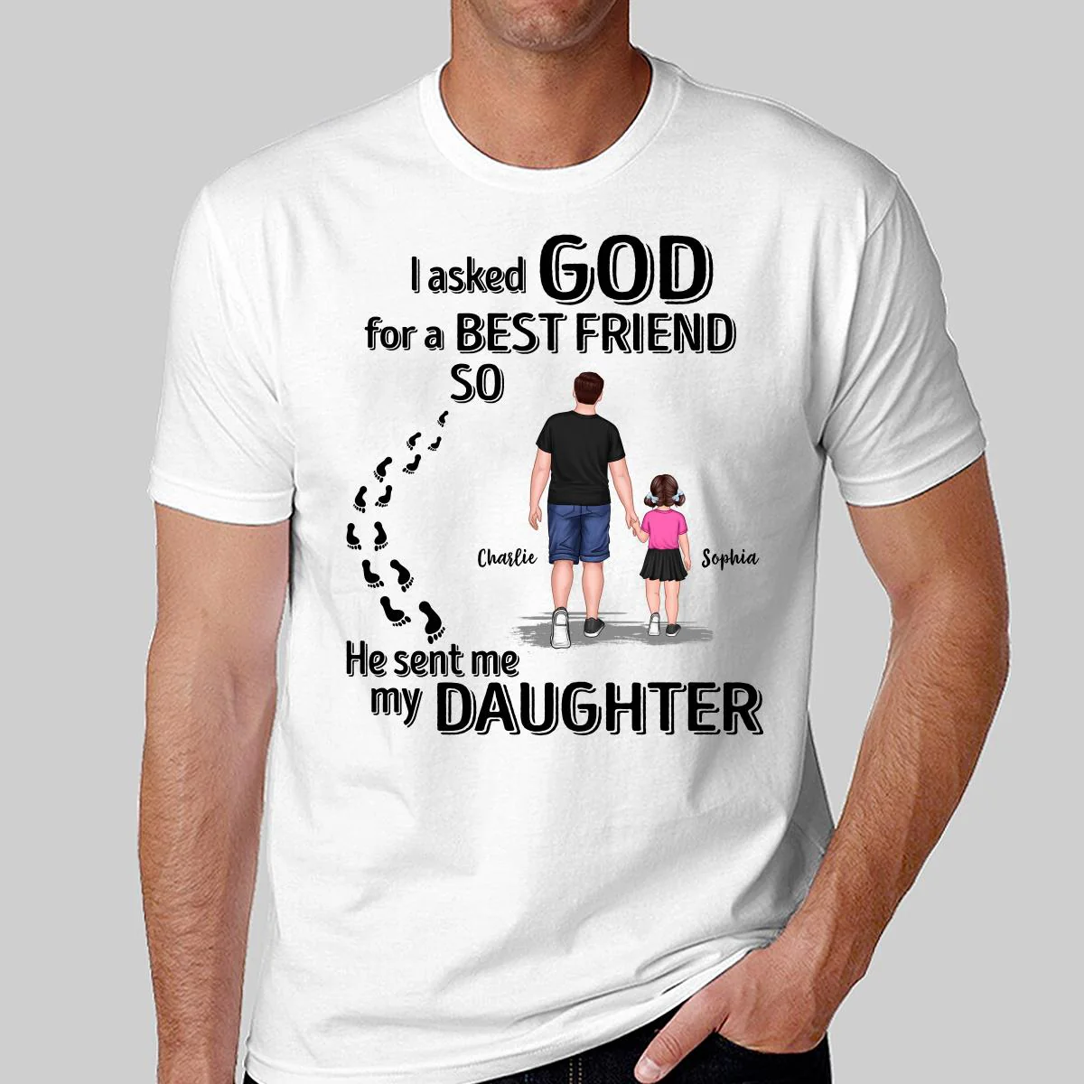 Ask God For A Best Friend He Sent My Son Daughter Personalized Shirt - Image 2