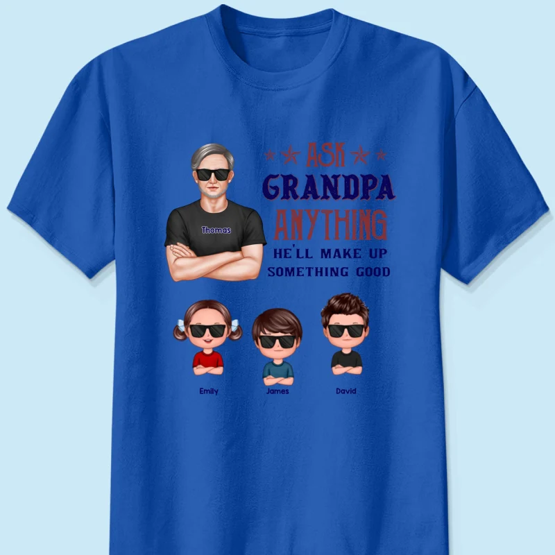 Ask Grandpa Anything - Personalized Shirt - Funny Father's Day Shirt For Husband, Dad, Grandpa - Image 19