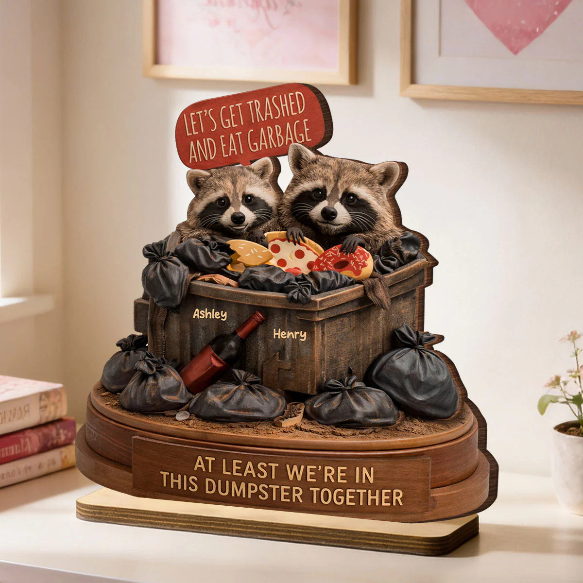 At Least We're In This Dumpster Together Funny Raccoon Couple - Personalized 2-Layered Wooden Plaque - Valentine's Day Gift for him, for her - Image 5