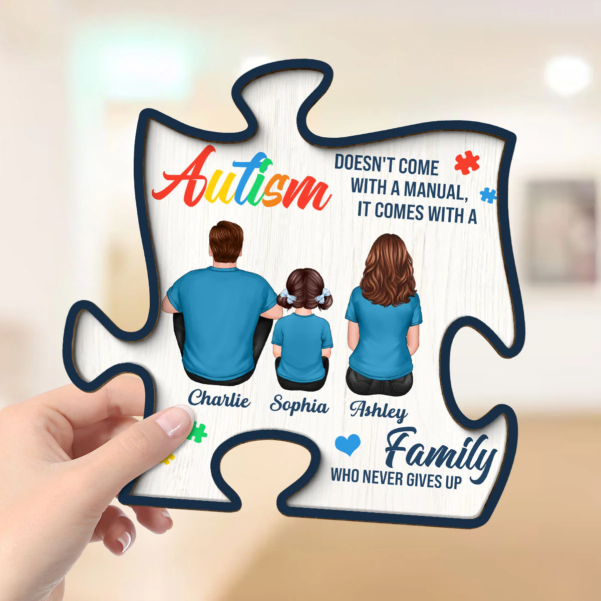Autism Comes With A Family Never Give Up Family Back View Personalized Puzzle Shaped 2-Layer Wooden Plaque - Image 5