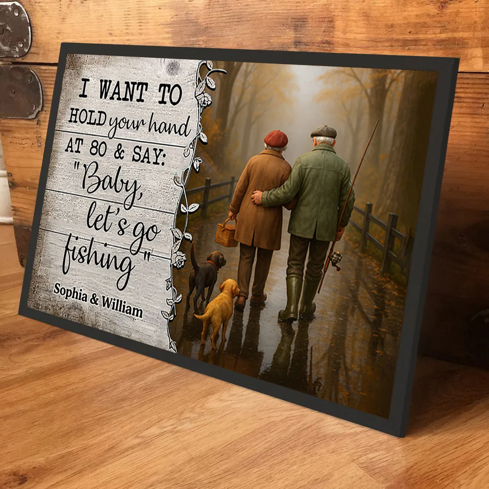 Baby Let's Go Fishing Old Couple - Personalized Poster - Heartwarming Gift For Him, For Her, For Couple - Image 4