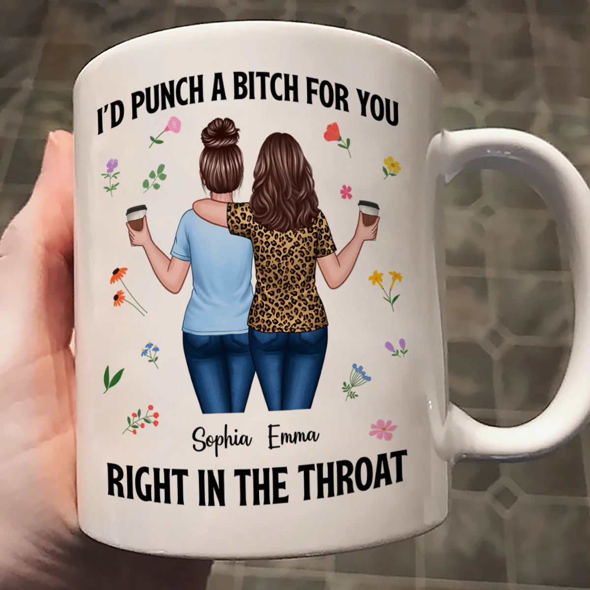 Back View Besties Walking I'd Punch A Bitch For You Personalized Mug, Funny Gift For Best Friends, BFF - Image 7