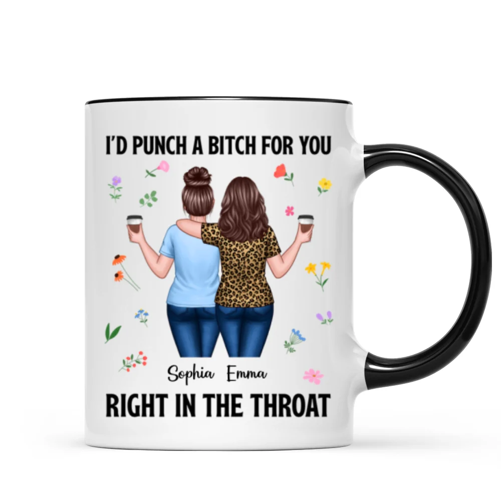 Back View Besties Walking I'd Punch A Bitch For You Personalized Mug, Funny Gift For Best Friends, BFF - Image 9
