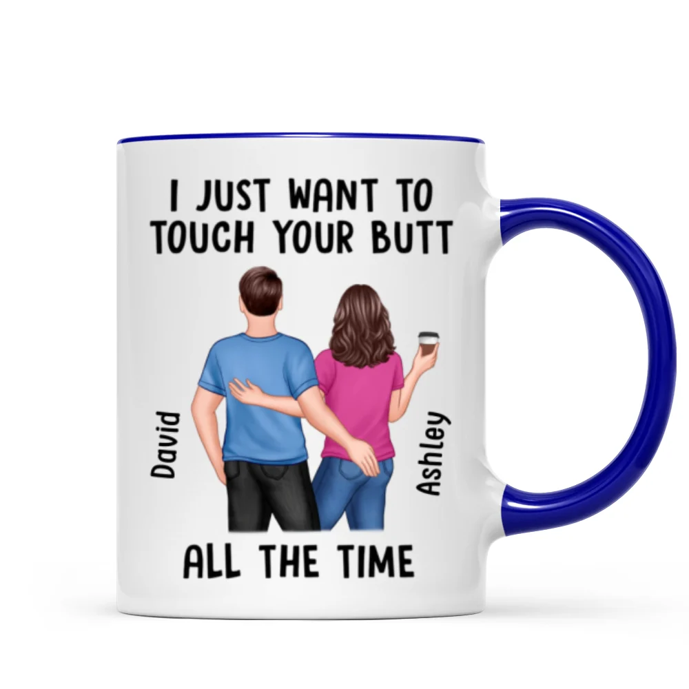 Back View Couple Just Want To Touch Your Butt Funny Anniversary Gift Personalized Mug - Image 6
