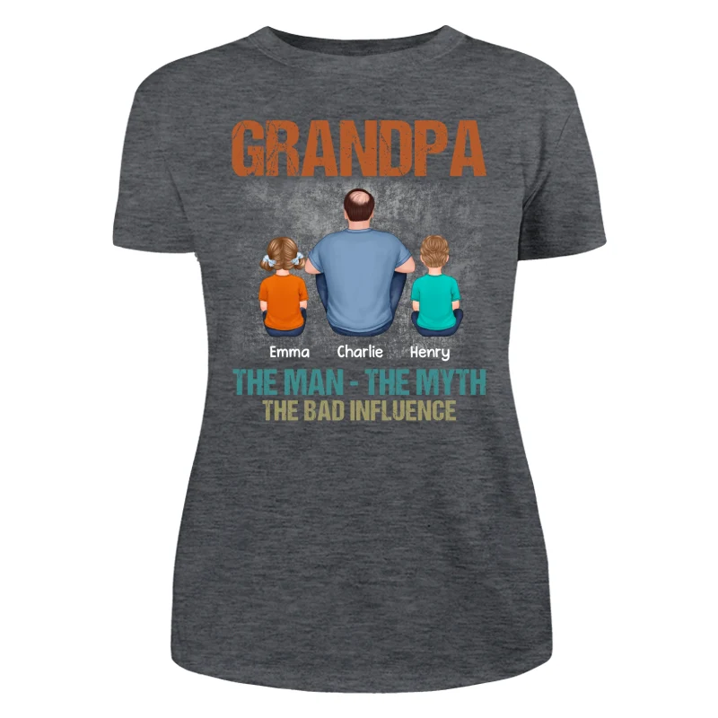 Back View Grandpa The Man The Myth The Bad Influence Personalized Shirt - Image 10