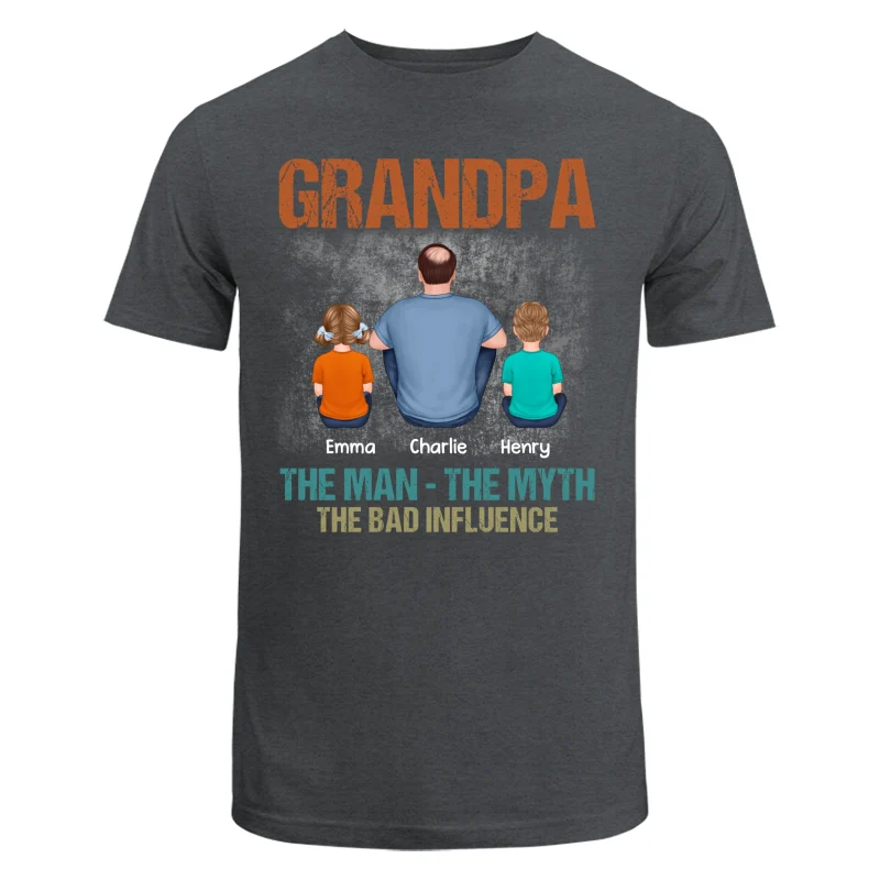Back View Grandpa The Man The Myth The Bad Influence Personalized Shirt - Image 7