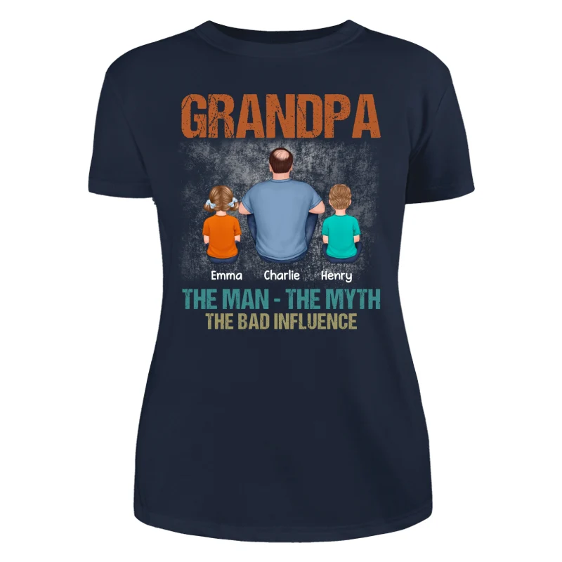 Back View Grandpa The Man The Myth The Bad Influence Personalized Shirt - Image 9