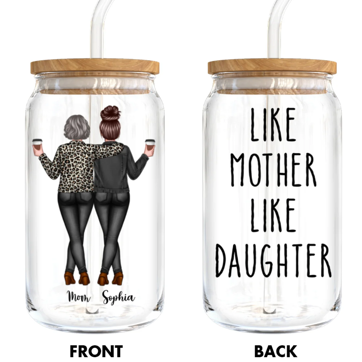 Back View Mom Daughter Like Mother Like Daughter Mother‘s Day Gift Personalized Clear Glass Can - Image 8