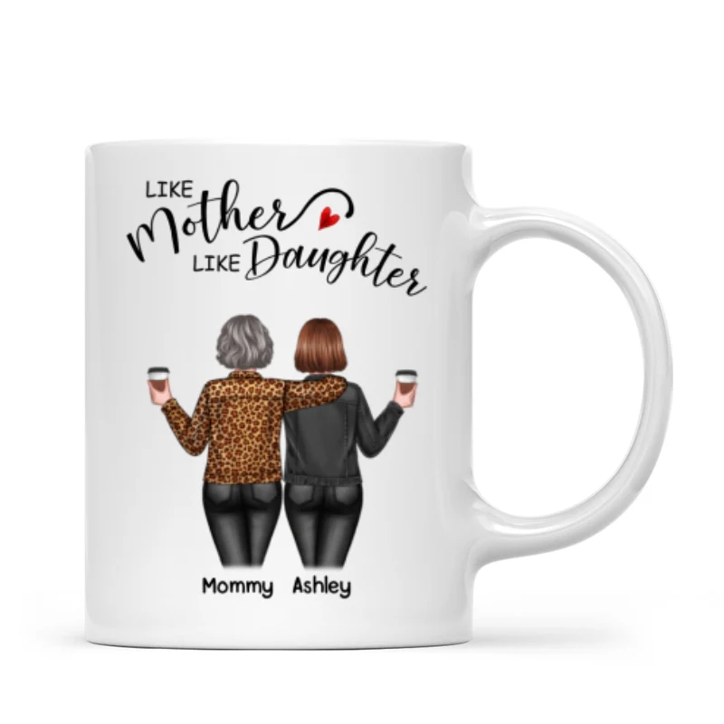 Back View Women Like Mother Like Daughters Personalized Mug - Image 4