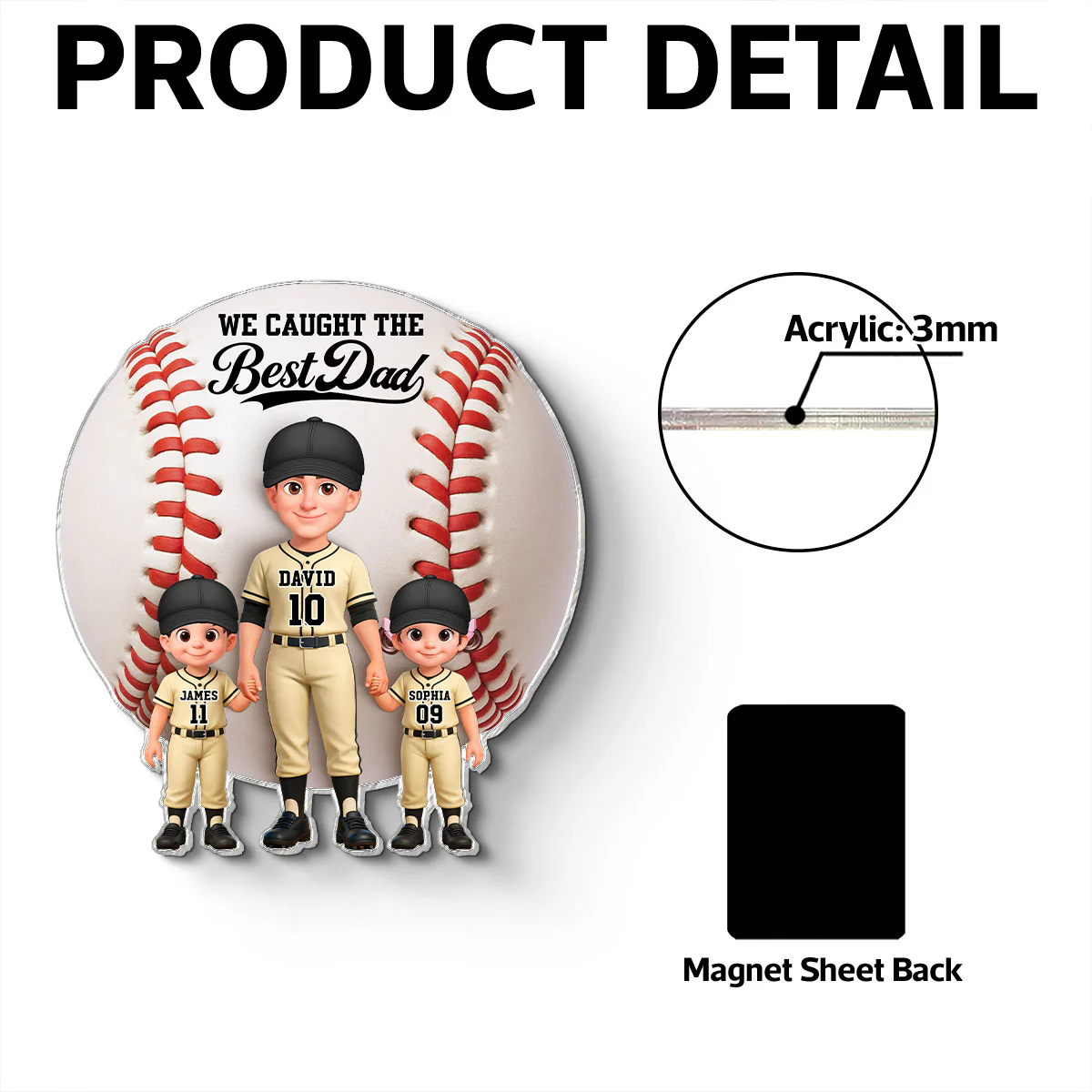 Baseball Dad And Kids We Caught The Best Dad - Personalized Acrylic Fridge Magnet - Father's Day Gift For Dad, Husband - Image 7