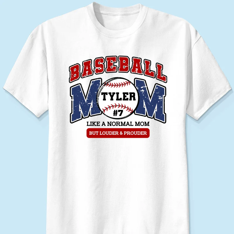 Baseball Mom Loud and Proud Personalized Shirt, Proud Baseball Mom Game Day Shirt, Gift For Baseball Mom - Image 7