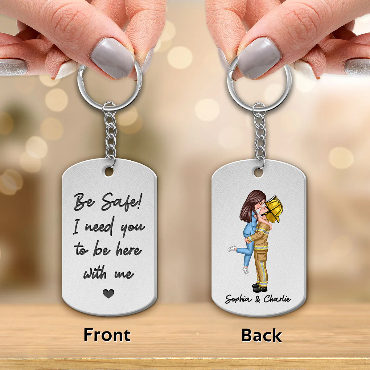Be Safe I Need You To Be Here With Me Couple Gifts by Occupation Gift For Her Gift For Him Firefighter, Nurse, Police Officer Personalized Metal Keychain - Image 3