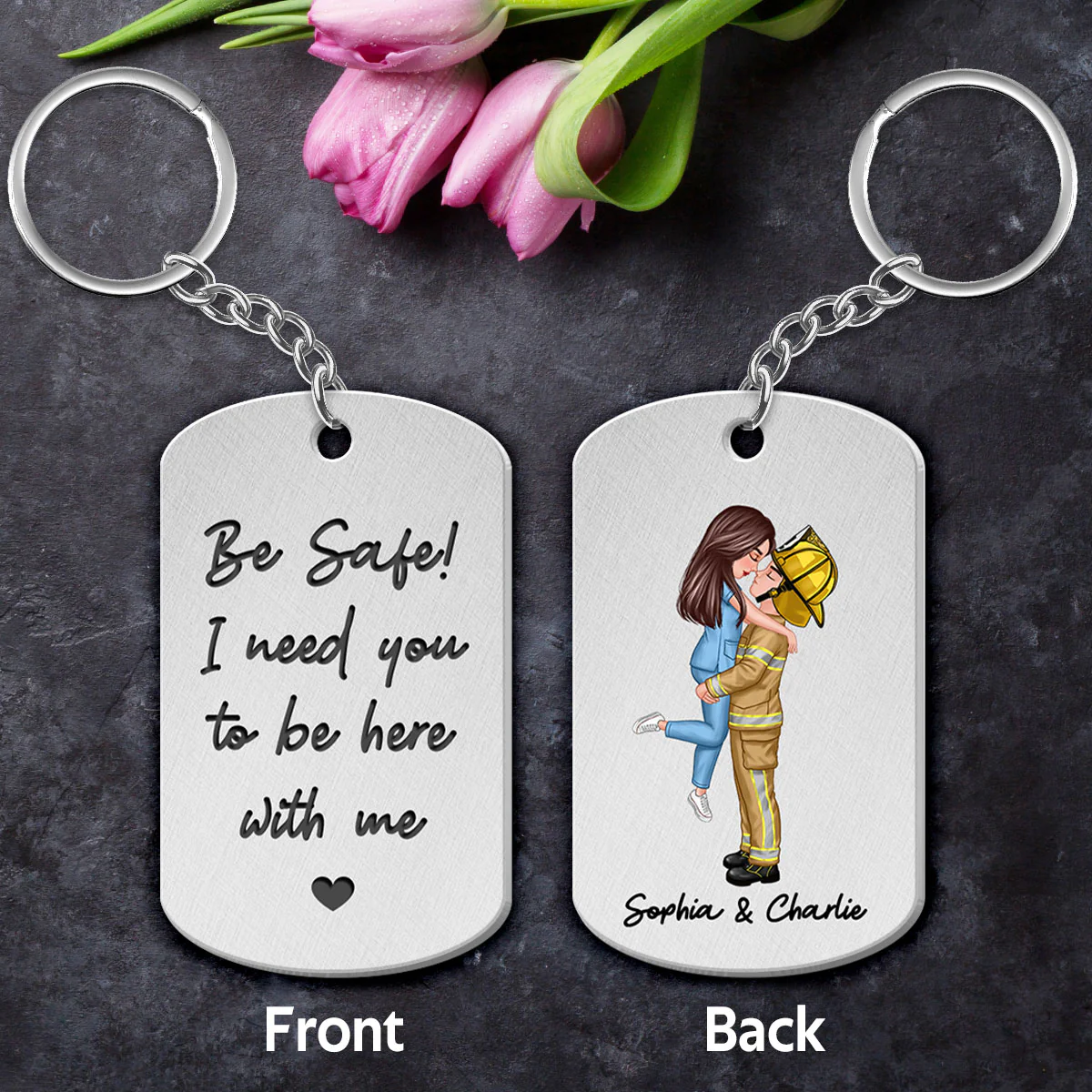 Be Safe I Need You To Be Here With Me Couple Gifts by Occupation Gift For Her Gift For Him Firefighter, Nurse, Police Officer Personalized Metal Keychain - Image 4