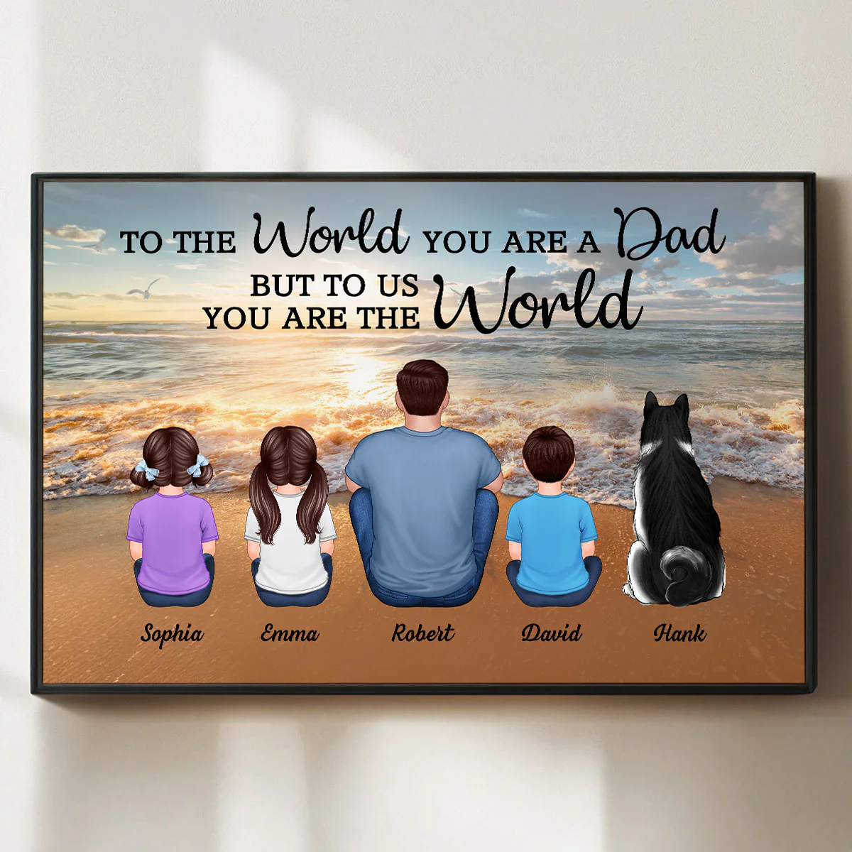 Beach Landscape To The World You Are A Dad Personalized Poster| Heartfelt Father's Day Gift For Dad, Husband