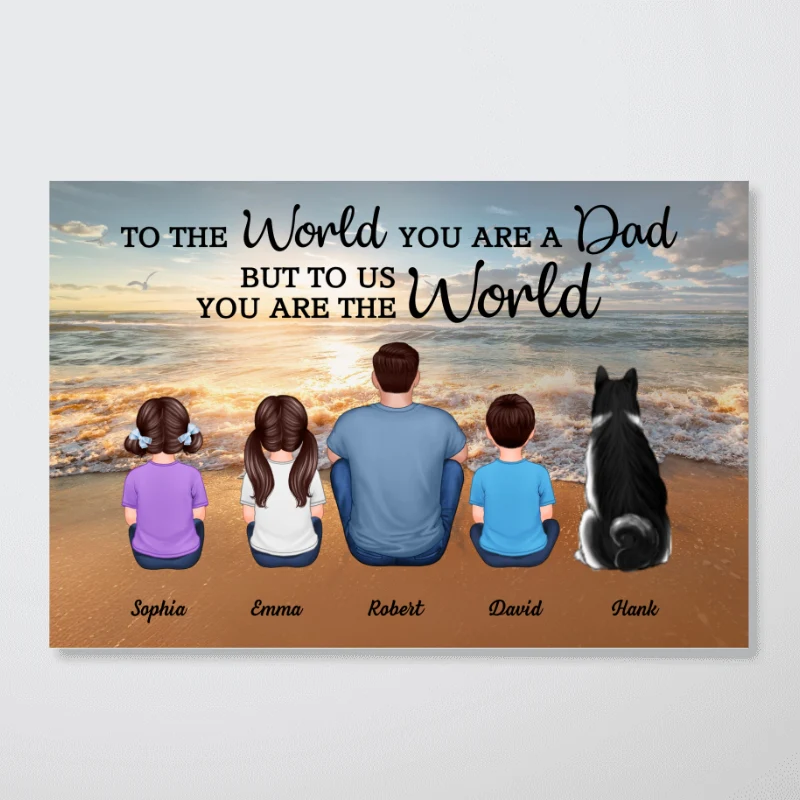 Beach Landscape To The World You Are A Dad Personalized Poster| Heartfelt Father's Day Gift For Dad, Husband - Image 14