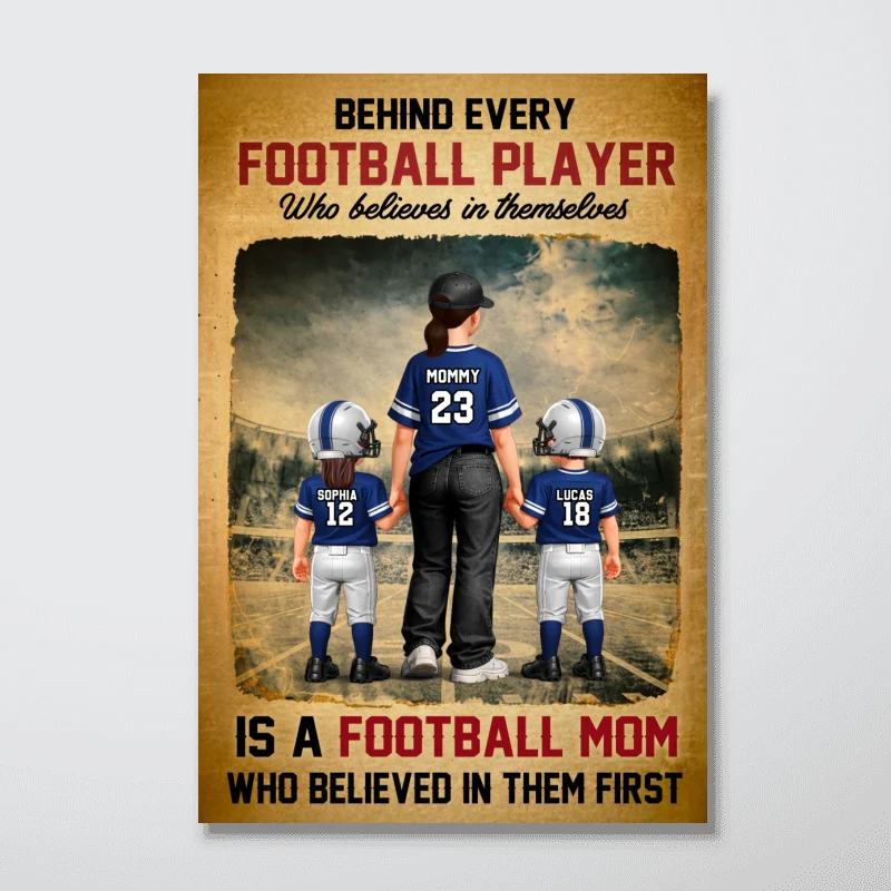 Behind Every Football Player Is A Football Mom - Personalized Poster - Heartfelt Gift For Football Mom - Image 10
