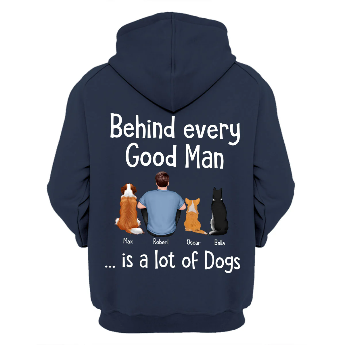 Behind Every Great Man Is Dog Sitting Man & Dogs Personalized Shirt [Print On The Back] - Image 3